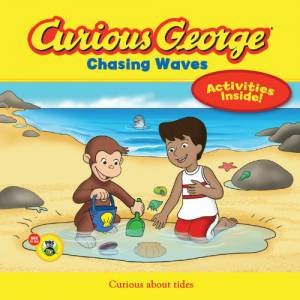 Curious George Chasing Waves (CGTV) by REY MARGARET AND H.A.