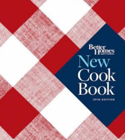 New Cook Book (16th Ed) by BETTER HOMES AND GARDENS