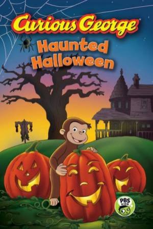 Curious George Haunted Halloween: CGTV Reader by REY H.A.