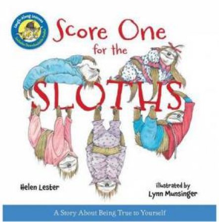 Score One for the Sloths: Laugh-Along-Lessons by LESTER HELEN