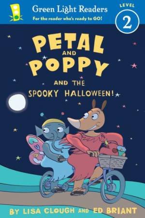 Petal and Poppy and the Spooky Halloween (GL Reader, L 2) by CLOUGH LISA