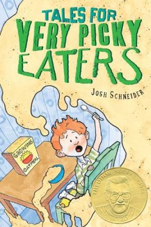 Tales for Very Picky Eaters by SCHNEIDER JOSH