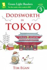 Dodsworth in Tokyo Green Light Readers Level 3