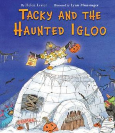 Tacky and the Haunted Igloo by LESTER HELEN