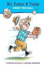 Mr Putter and Tabby Drop the Ball