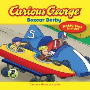 Curious George Boxcar Derby by REY MARGARET AND H.A.