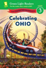 Celebrating Ohio 50 States to Celebrate Green Light Readers Level 2