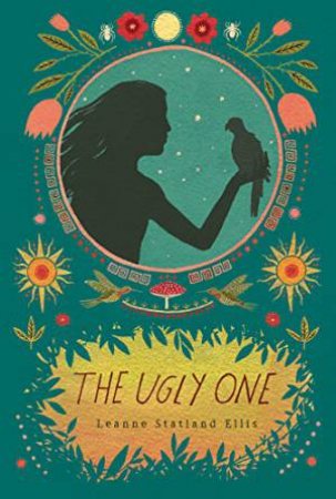 Ugly One by ELLIS LEANNE STATLAND