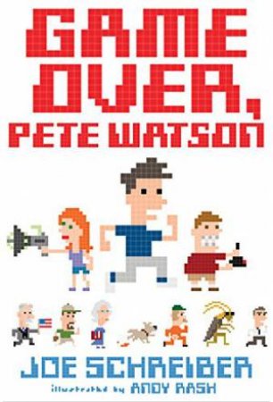 Game Over, Pete Watson by SCHREIBER JOE