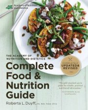Academy Of Nutrition And Dietetics Complete Food And Nutrition Guide 5th Ed