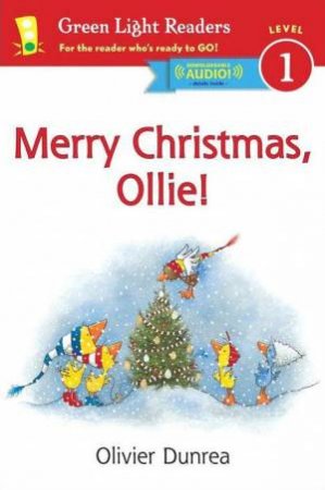 Merry Christmas, Ollie: Green Light Readers, Level 1 by DUNREA OLIVIER