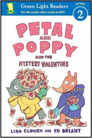Petal and Poppy and the Mystery Valentine (GL Reader, L 2) by CLOUGH LISA