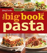 Betty Crocker Big Book of Pasta