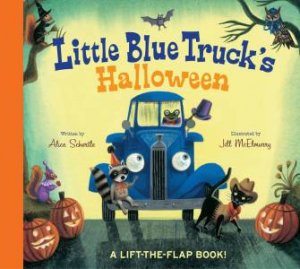 Little Blue Truck's Halloween by Alice Schertle & Jill McElmurry