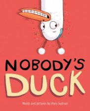Nobodys Duck