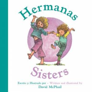 Sisters / Hermanas by DAVID MCPHAIL