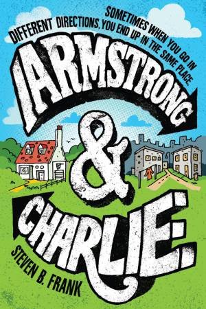 Armstrong And Charlie by Steven B Frank