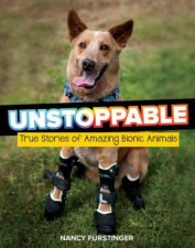 Unstoppable True Stories oO Amazing Bionic Animals