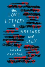 Love Letters Of Abelard And Lily