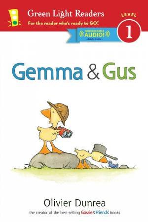 Gemma And Gus (GLR Level 1) by Olivier Dunrea