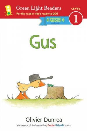 Gus (GLR Level 1) by Olivier Dunrea