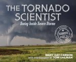 The Tornado Scientist Seeing Inside Severe Storms