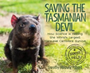 Saving The Tasmanian Devil by Dorothy Hinshaw Patent