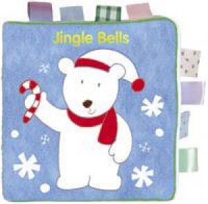 My First Taggies: Jingle Bells by Kaori Watanabe