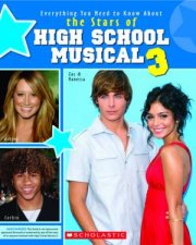 High School Musical 3 Everything You Need to Know About St