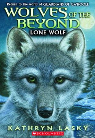 Lone Wolf by Kathryn Lasky