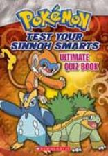 Pokemon Test Your Sinnoh Smarts Ultimate Quiz Book