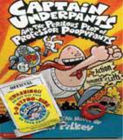 Captain Underpants Set with Hypno Ring by Dav Pilkey