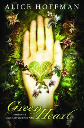 Green Heart by Alice Hoffman