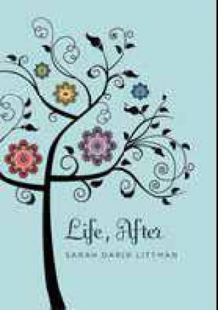 Life, After by Sarah Littman