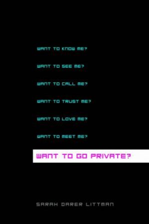 Want To Go Private by Sarah Littman