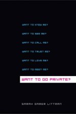Want to go private