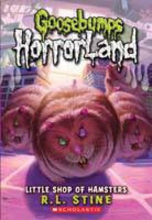  Little Shop of Hamsters by R L Stine