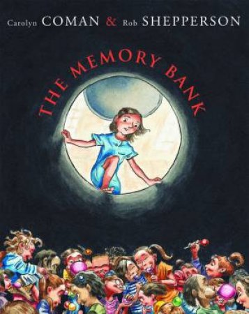 The Memory Bank by Carolyn Coman