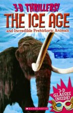 3D Thrillers Ice Age and Incredible Pre Historic Animals