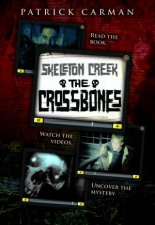 Skeleton Creek 3 Skeleton Creek The Crossbones