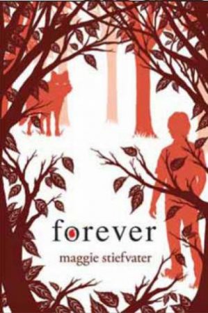 Forever by Maggie Stiefvater