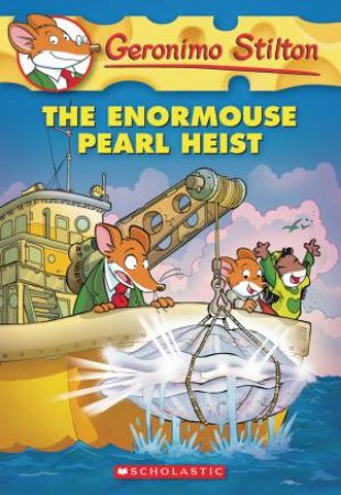 Enormouse Pearl Heist by Geronimo Stilton