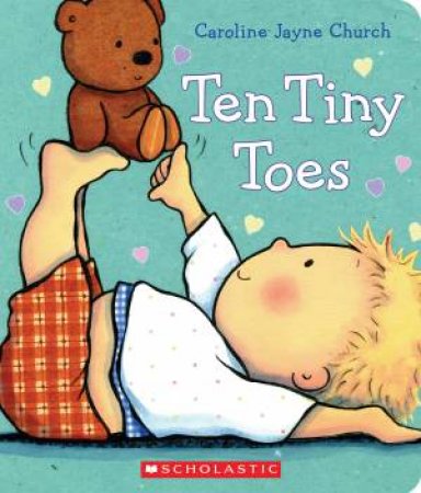 Ten Tiny Toes by Caroline,Jayn Church