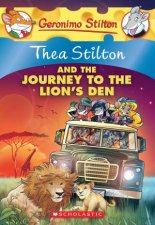 Thea Stilton And The Journey To The Lions Den