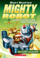 Ricky Ricottas Mighty Robot vs the Mutant Mosquitoes from Mercury