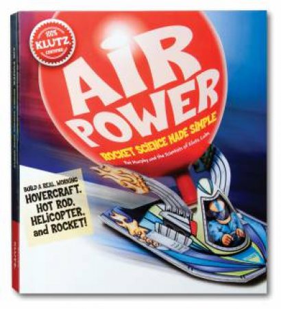 Air Power: Rocket Science Made Simple by Pat Murphy