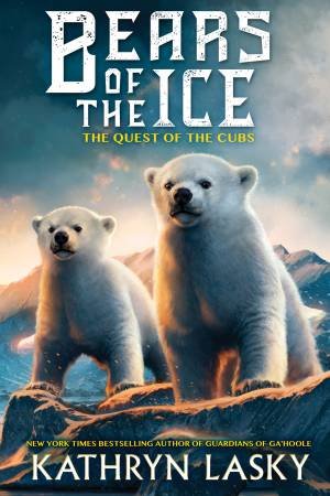 The Quest Of The Cubs by Kathryn Lasky