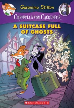 A Suitcase Full Of Ghosts by Geronimo Stilton