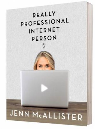 Really Professional Internet Person by Jenn McAllister