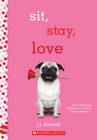 Sit, Stay, Love by J.J. Howard